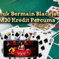 Kredit Blackjack RM30