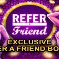 exclusive refer a friend bonus